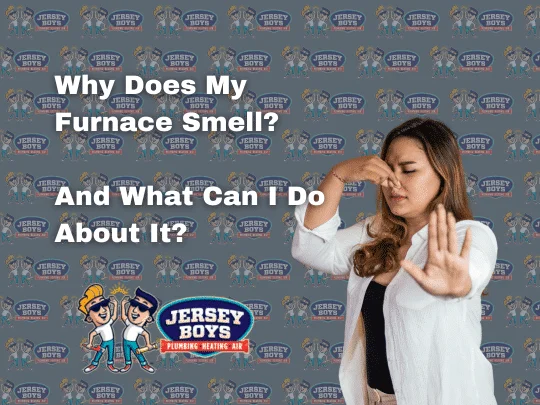 why does my furnace smell?